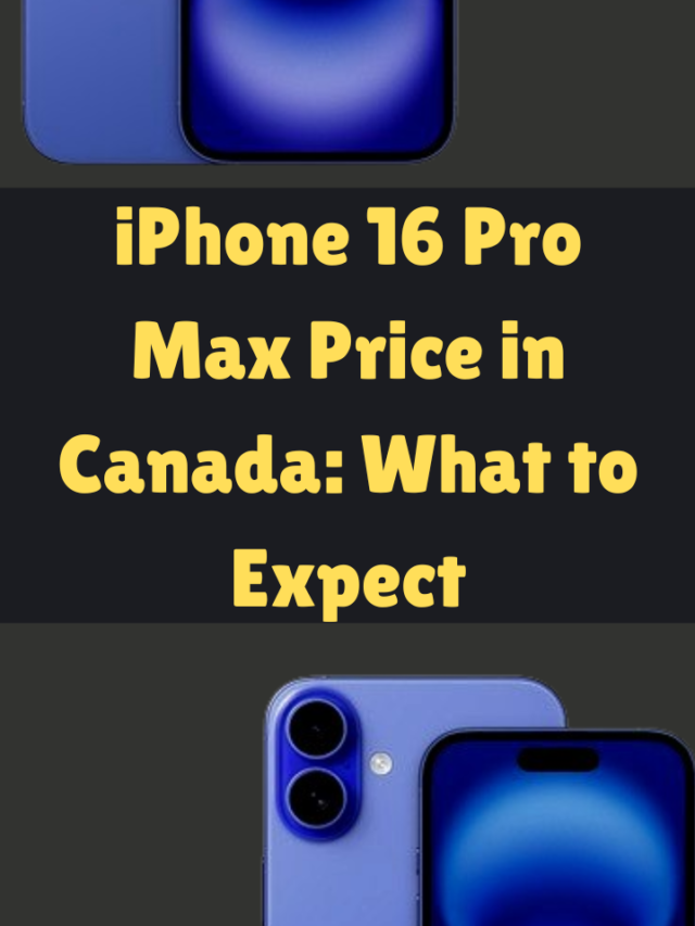 iPhone 16 Pro Max Price in Canada